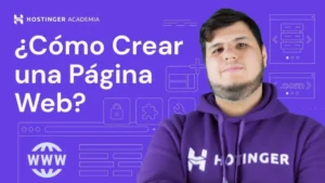 Instructor de Hostinger enseñando cómo crear una página web rápida y segura usando software libre